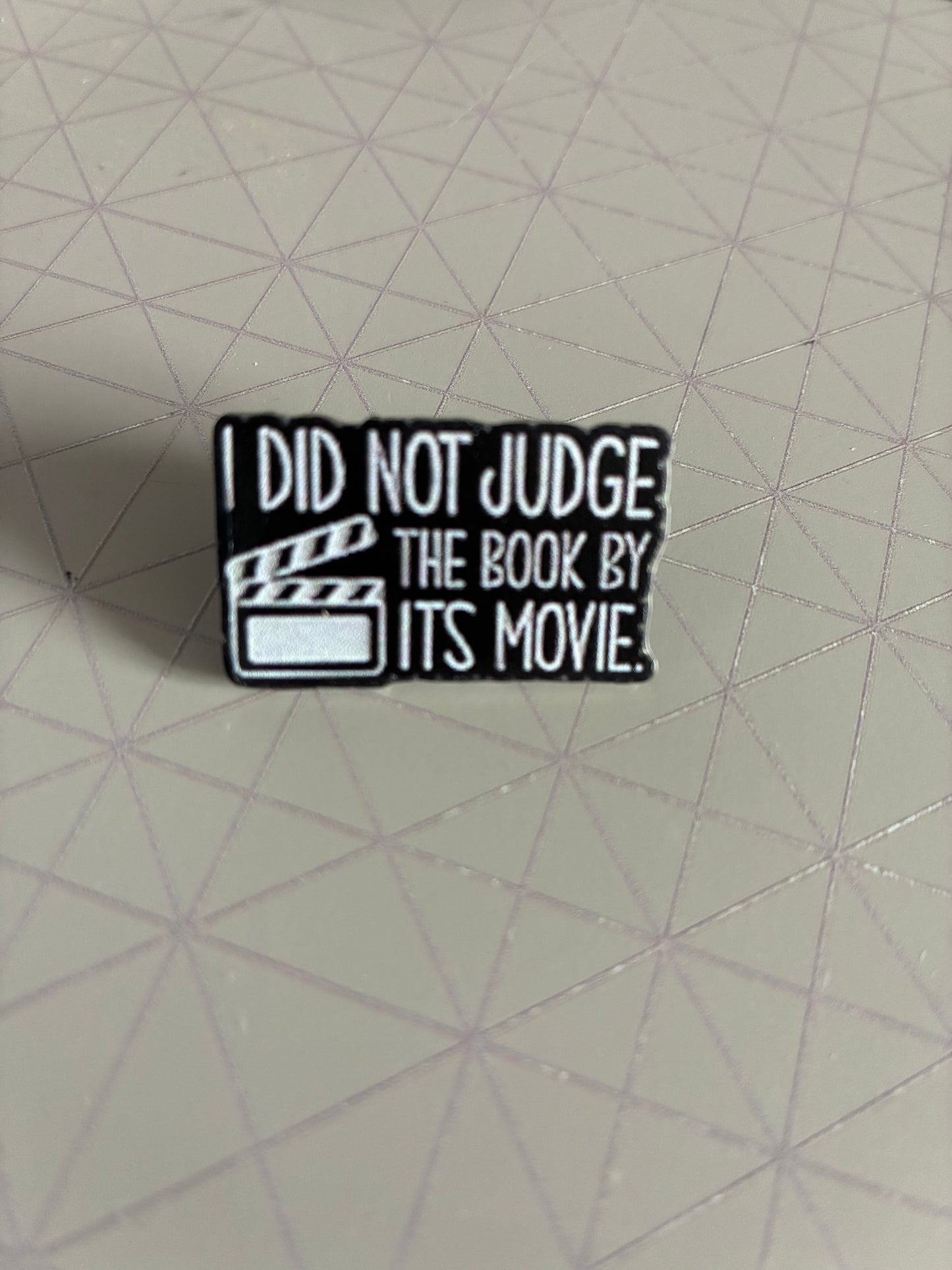 Did not judge the book by its movie Pin badge
