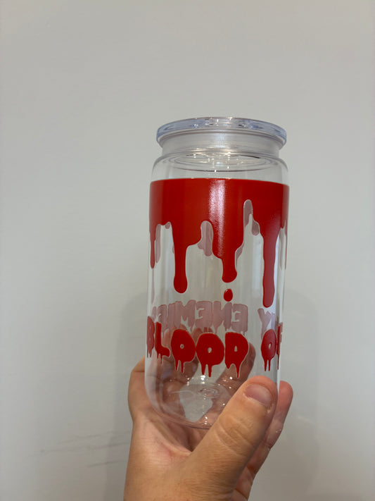 Blood of my enemies Libby can 16oz