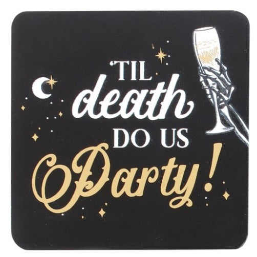 Til Death Do Us Party Coaster