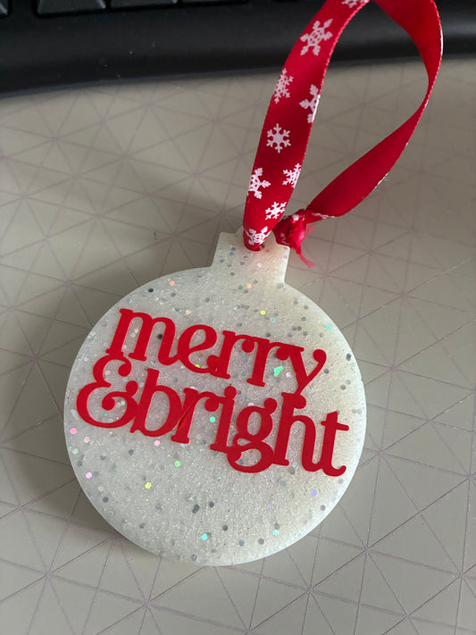Unique Resin Flat Bauble with vinyl quote