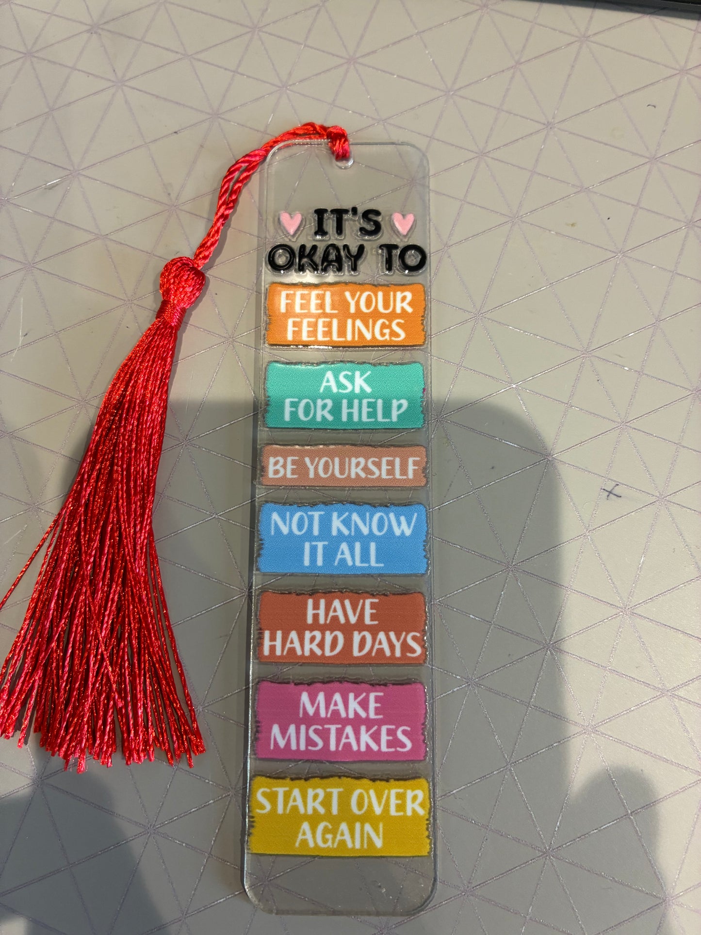 Its Okay To… Acrylic Bookmark
