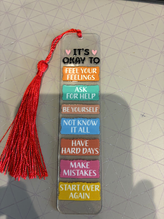 Its Okay To… Acrylic Bookmark