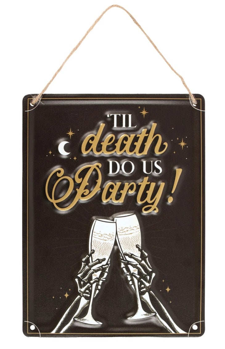 Till Death Do Us Party Hanging Sign
