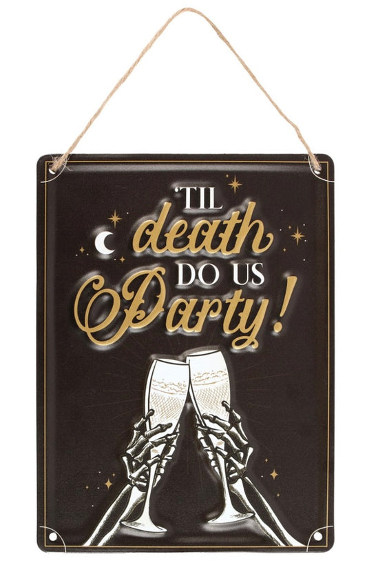 Till Death Do Us Party Hanging Sign