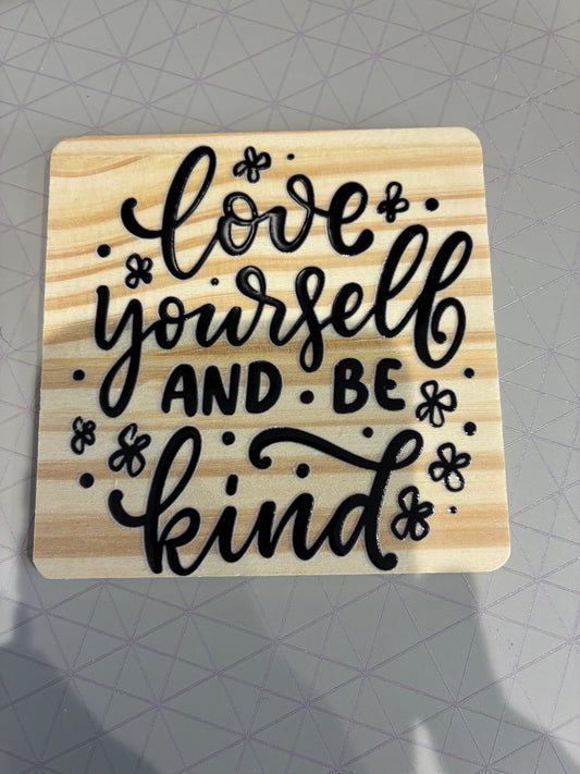 Love yourself Coaster