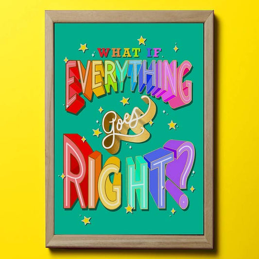 Everythings Goes Right Teal (A5)