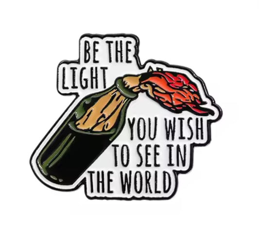 Be The Light Pin Badge