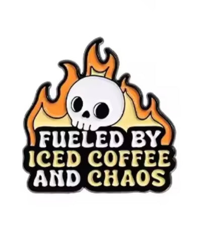 Iced Coffee and Chaos Pin Badge