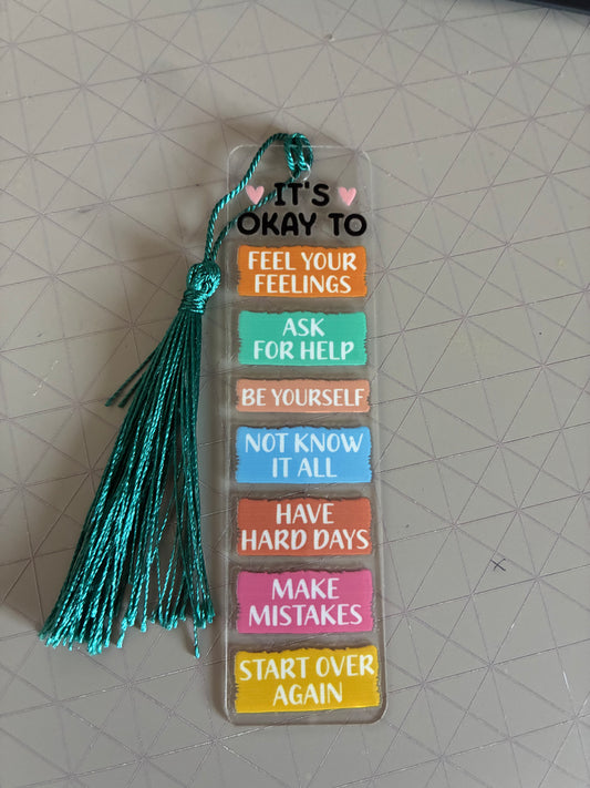 It’s OK to.. Acrylic Bookmark