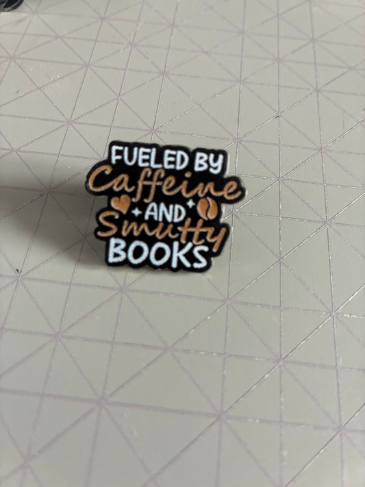 Caffeine and Smutty Books Pin badge