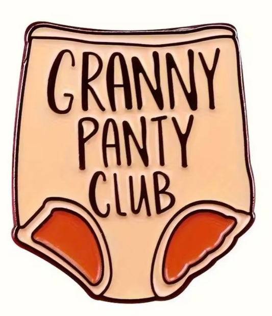 Granny panty club pin badge