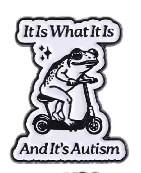 It is what it is Pin Badge