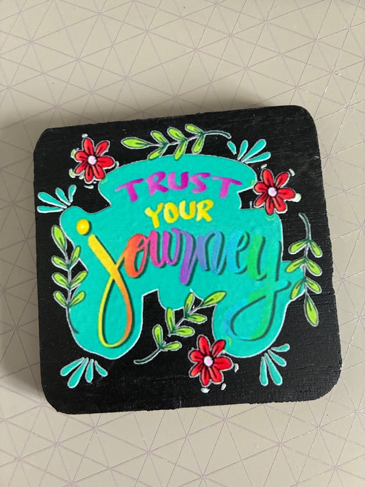 Trust your journey Coaster