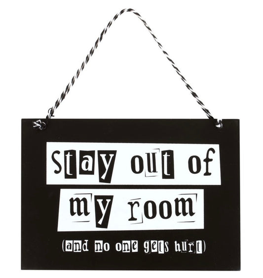 Stay Out Of My Room Hanging Sign