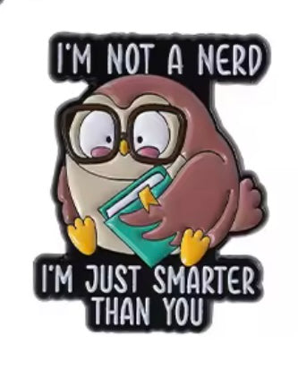 Not a Nerd Pin Badge