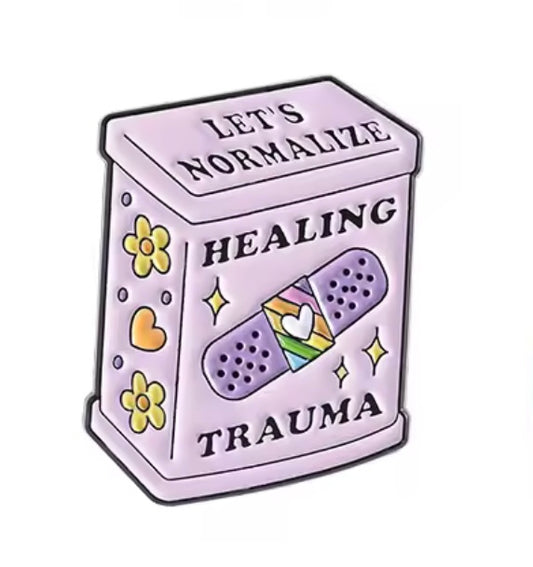 Normalise Healing Trauma Pin Badge