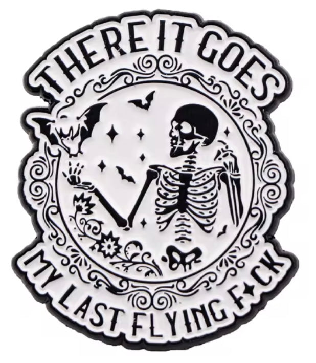 There it goes… my last flying f*ck pin badge