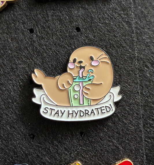 Stay hydrated pin badge