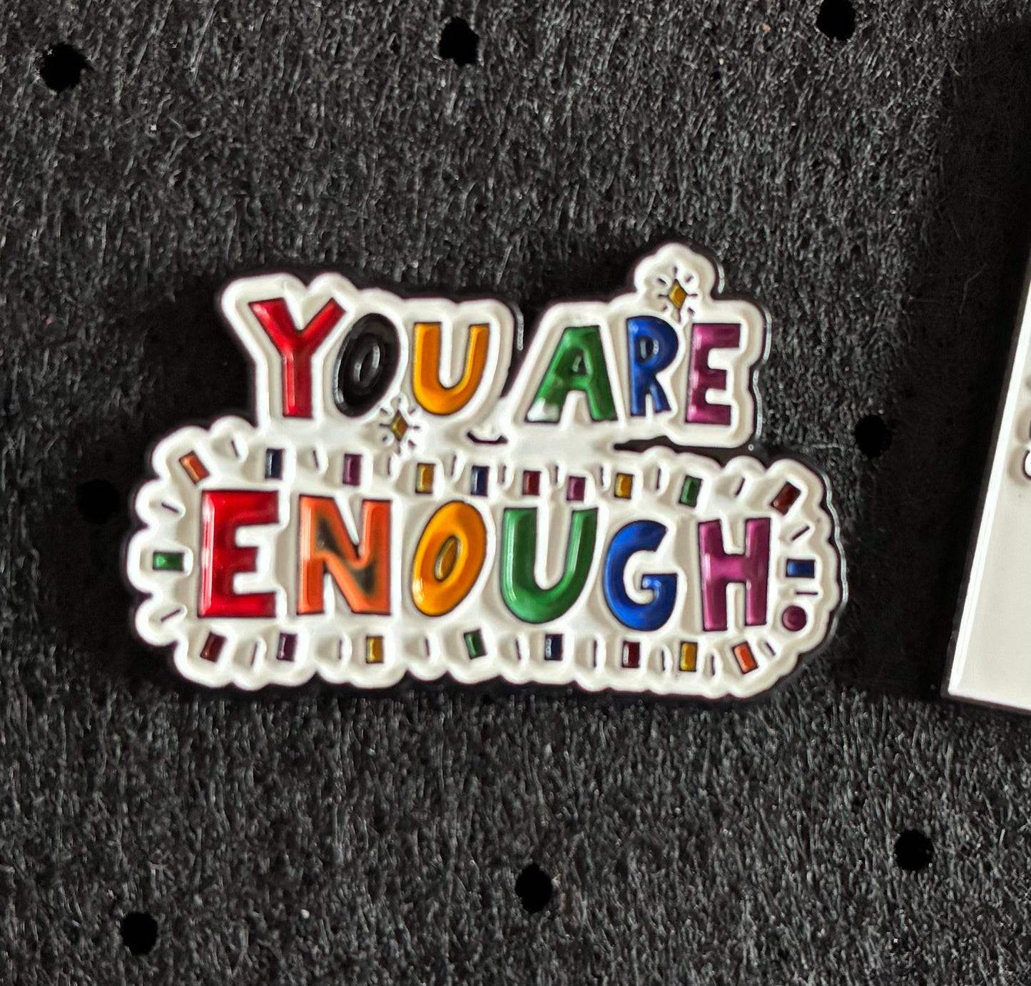 You are enough pin badge