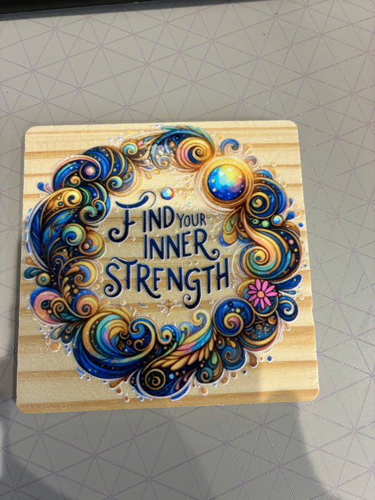 Find your inner strength Coaster