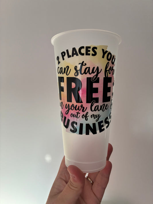 2 places you can stay for free.. Cold cup 20oz