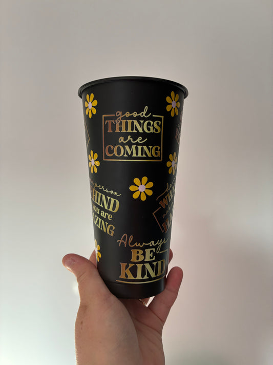 Gold positivity quotes Cold cup 20oz