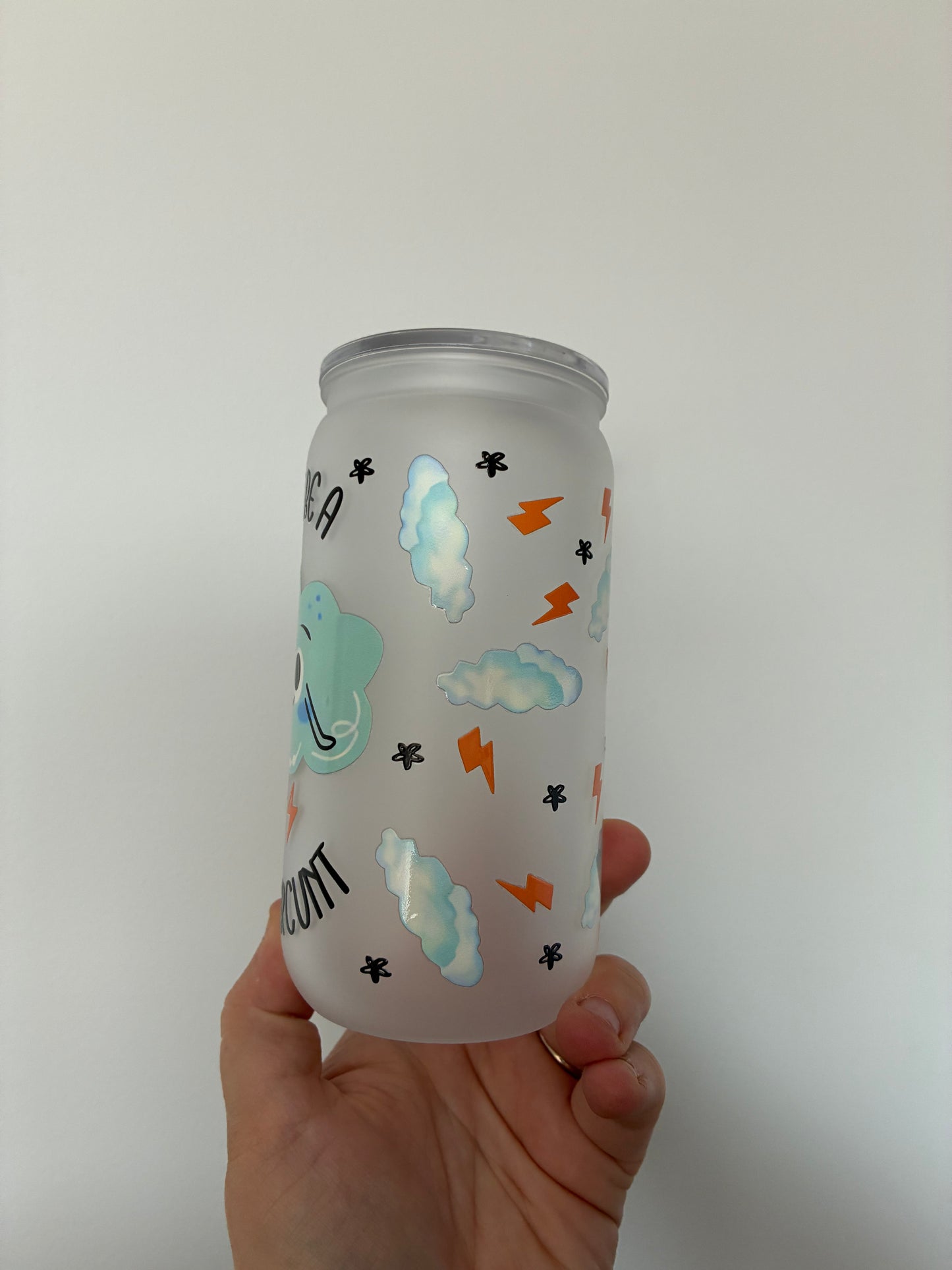 Don’t be a thunderc*nt Libby can 16oz