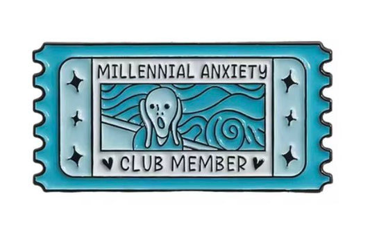 Millennial Anxiety Club Member pin badge